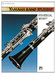 Yamaha Band Student Book 1 - Clarinet