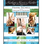 Making Music Matter, Beginning Band Method Book 1: Oboe