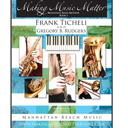 Making Music Matter, Beginning Band Method Book 1: Percussion