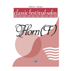 Classic Festival Solos Vol. 1 - Horn in F